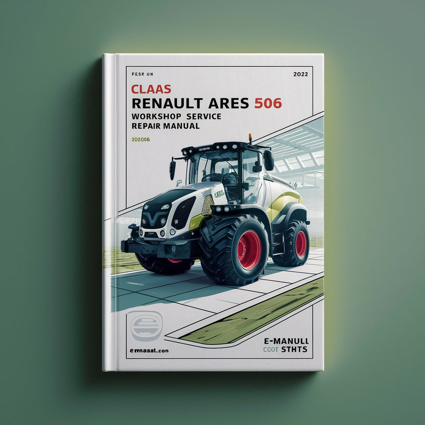 Manual de reparación del servicio de taller Claas Renault Ares 506 606 Descargar PDF