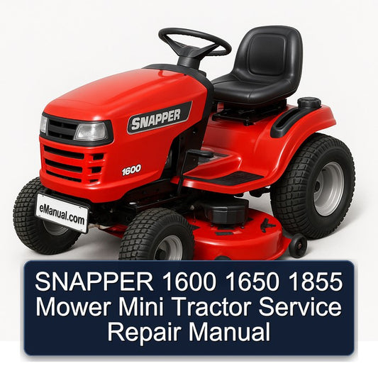 Snapper 1600 1650 1855 Mower Mini Tractor Service Repair Workshop Manual
