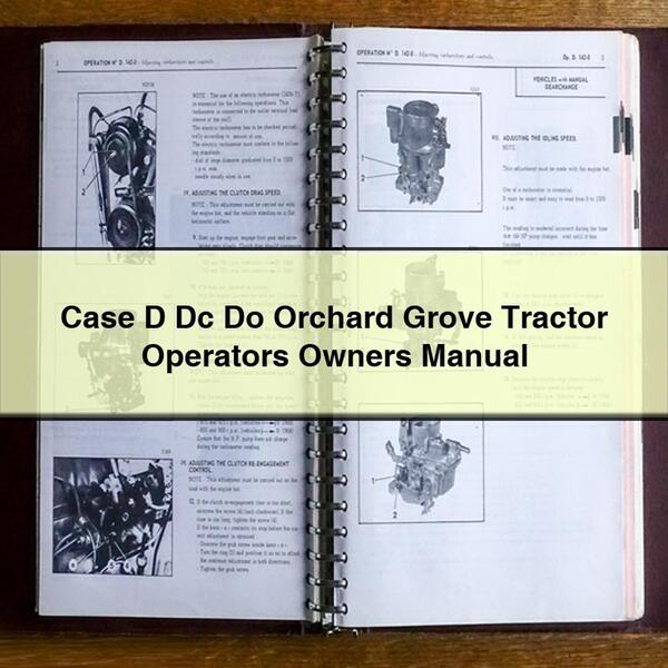 Case D Dc Do Orchard Grove Tractor Operators Owners Manual