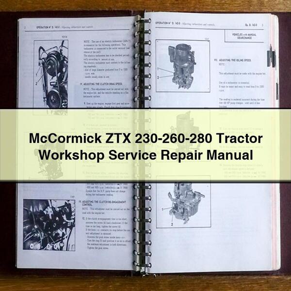 Mccormick ZTX 230-260-280 Tractor Service Repair Workshop Manual