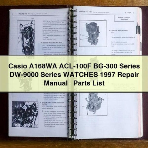 Casio A168WA ACL-100F Serie BG-300 RELOJES Serie DW-9000 1997 Manual de reparación + Lista de piezas Descargar PDF