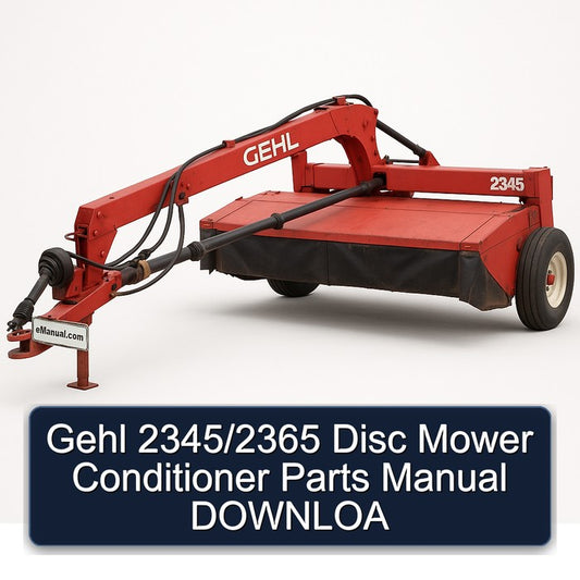 Gehl 2345/2365 Disc Mower Conditioner Parts Downloa Catalog