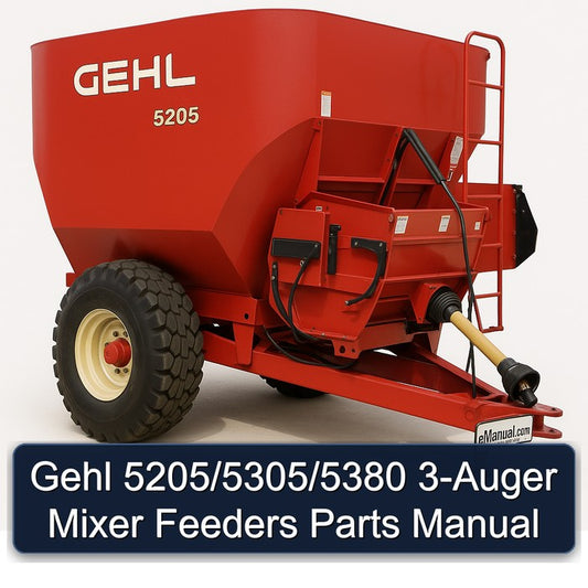 Gehl 5205/5305/5380 3-AUGER Mixer Feeders Parts Catalog