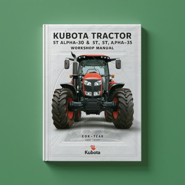 Kubota Tractor ST alpha-30 ST alpha-35 Workshop Manual