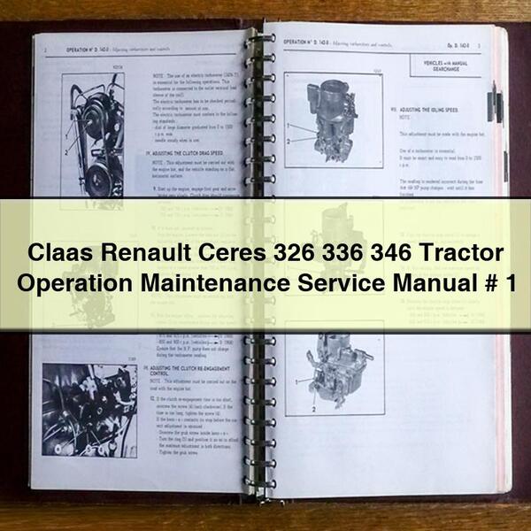 Claas Renault Ceres 326 336 346 Tractor Operation Maintenance Service Repair Manual # 1