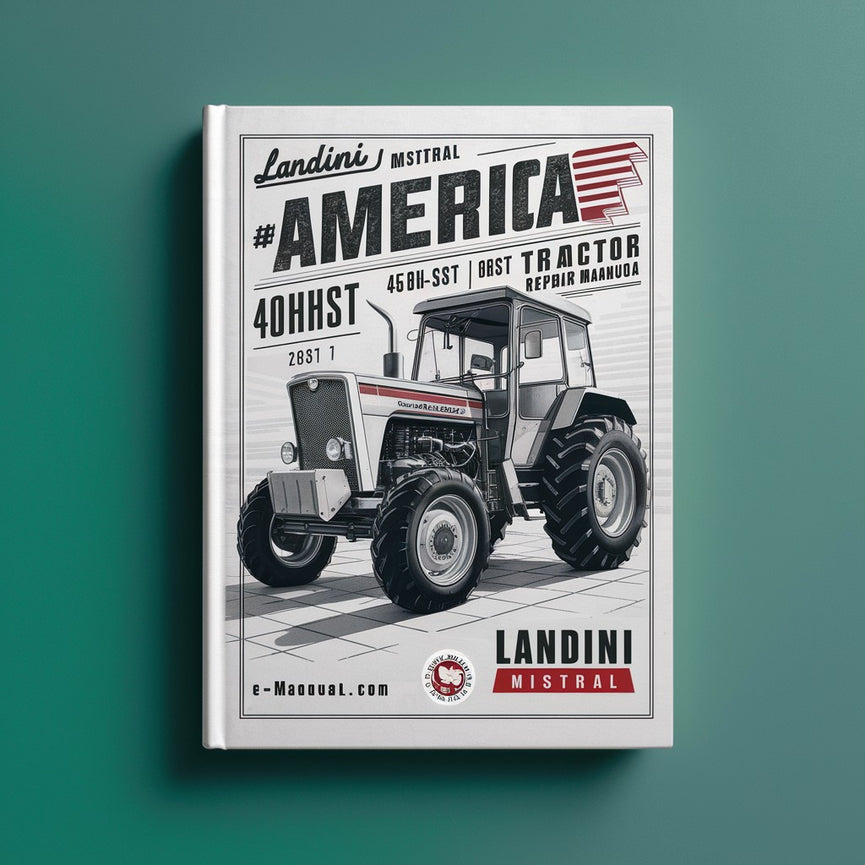 Landini Mistral America 40HST 45HST 50HST Tractor Workshop Service Repair Manual # 1