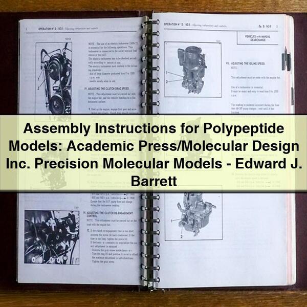 Assembly Instructions for Polypeptide Models: Academic Press/Molecular Design Inc. Precision Molecular Models-Edward J. Barrett