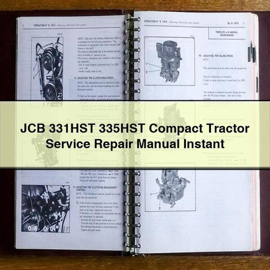 JCB 331HST 335HST Compact Tractor Service Repair Workshop Manual