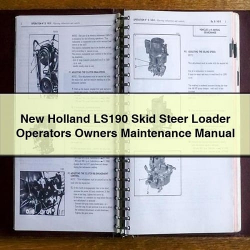 New Holland LS190 Skid Steer Loader Operators Owners Maintenance Manual PDF Download