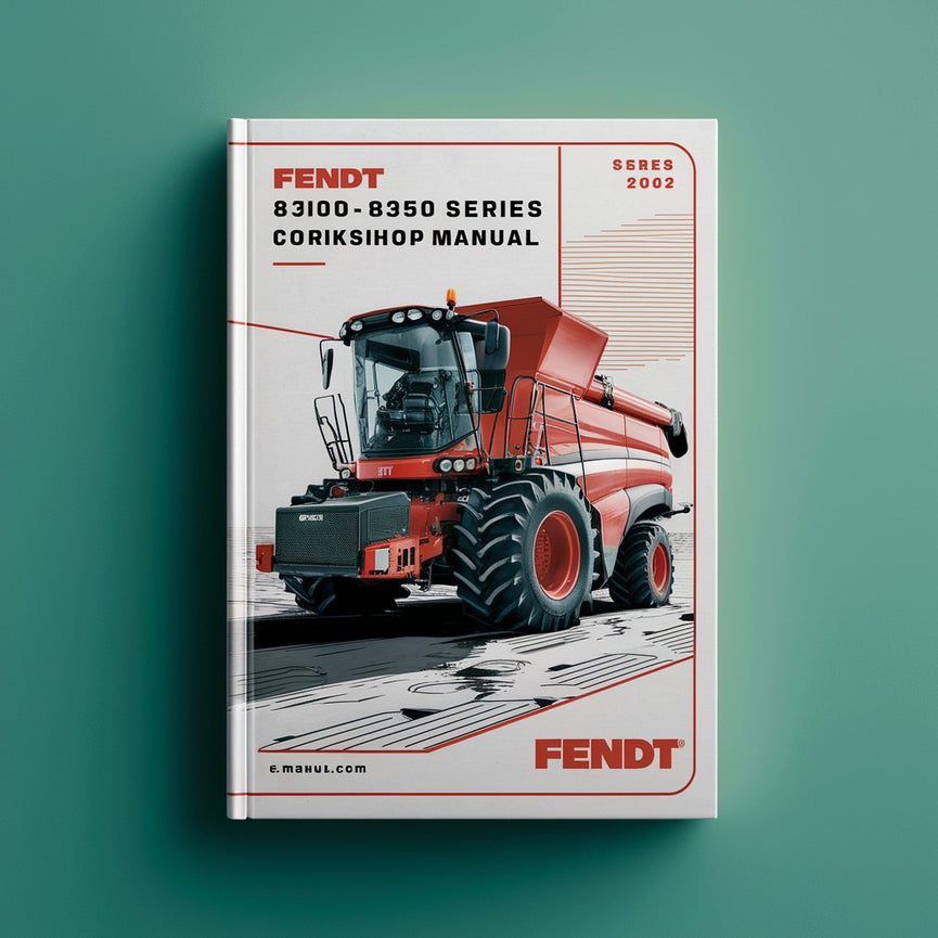 Fendt 8300 8350 Series Combine Workshop Manual