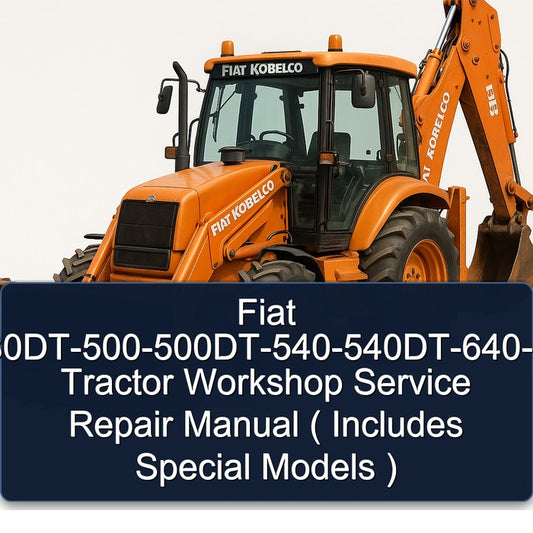 Fiat 480-480dt-500-500dt-540-540dt-640-640dt Tractor ( Includes Special Models ) Service Repair Workshop Manual
