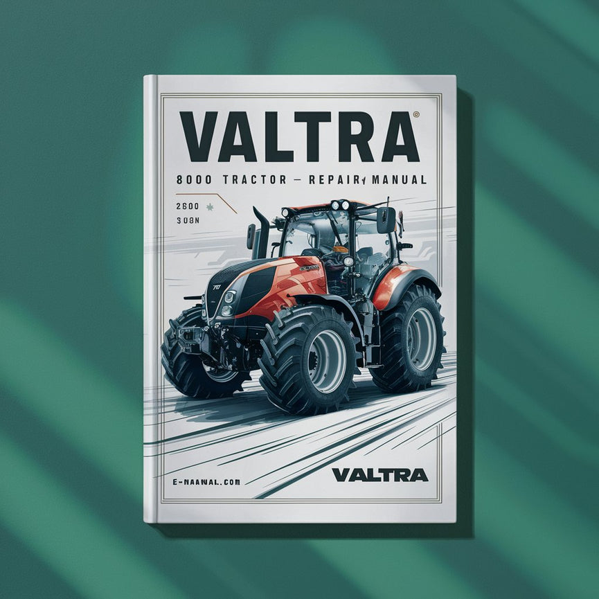 Manuel d'entretien de réparation de tracteur Valtra 8000 Télécharger le PDF