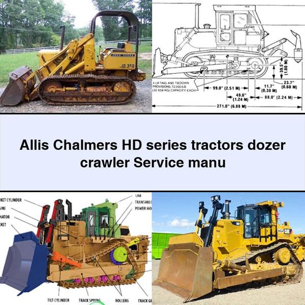 Allis Chalmers série HD tracteurs bulldozer chenille service manu