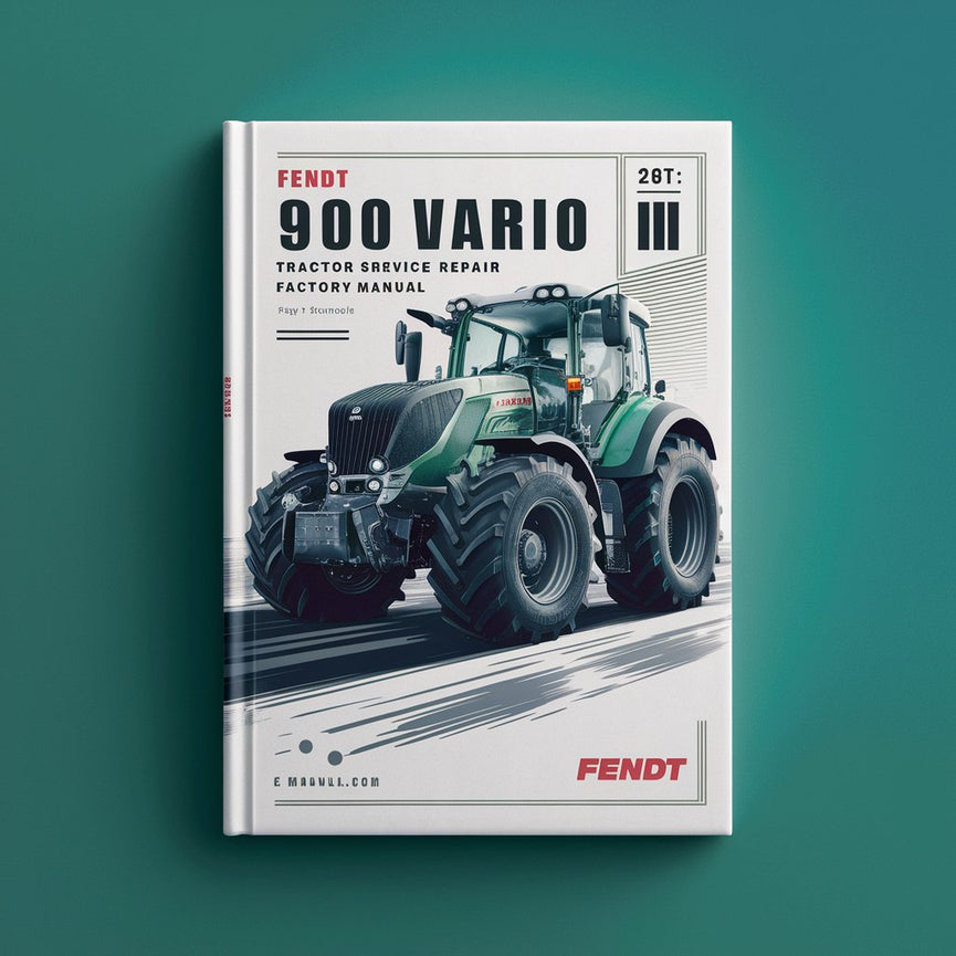 FENDT 900 VARIO COM III Tracteur Service Réparation Usine Manua