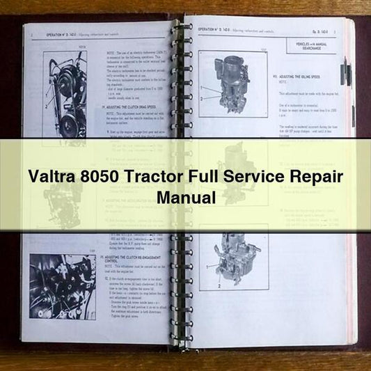 Valtra 8050 Tractor Service Repair Workshop Manual