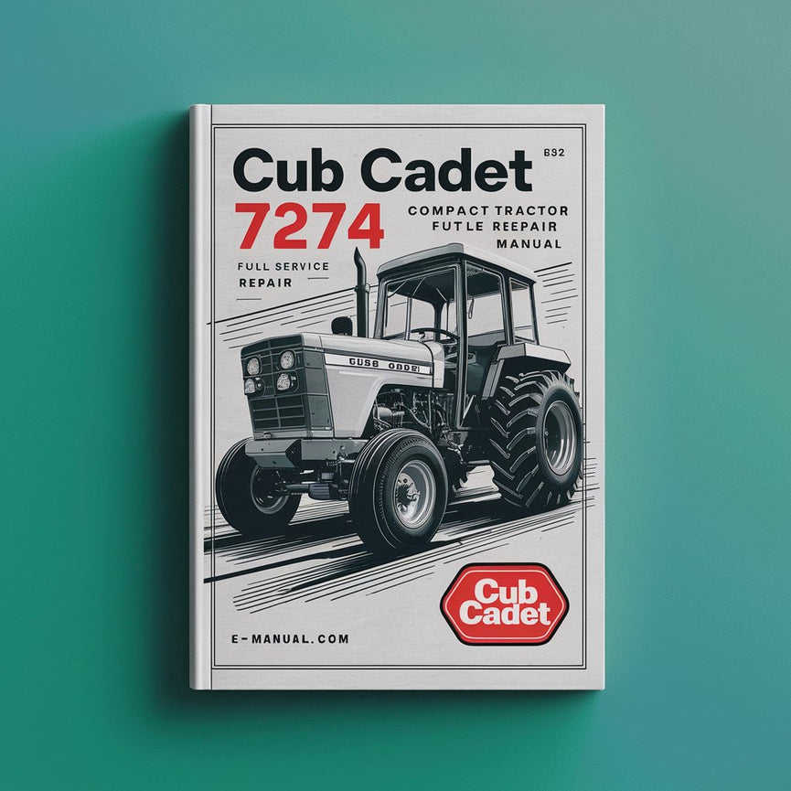 Manual de reparación de servicio completo del tractor compacto Cub Cadet 7274 Descargar PDF