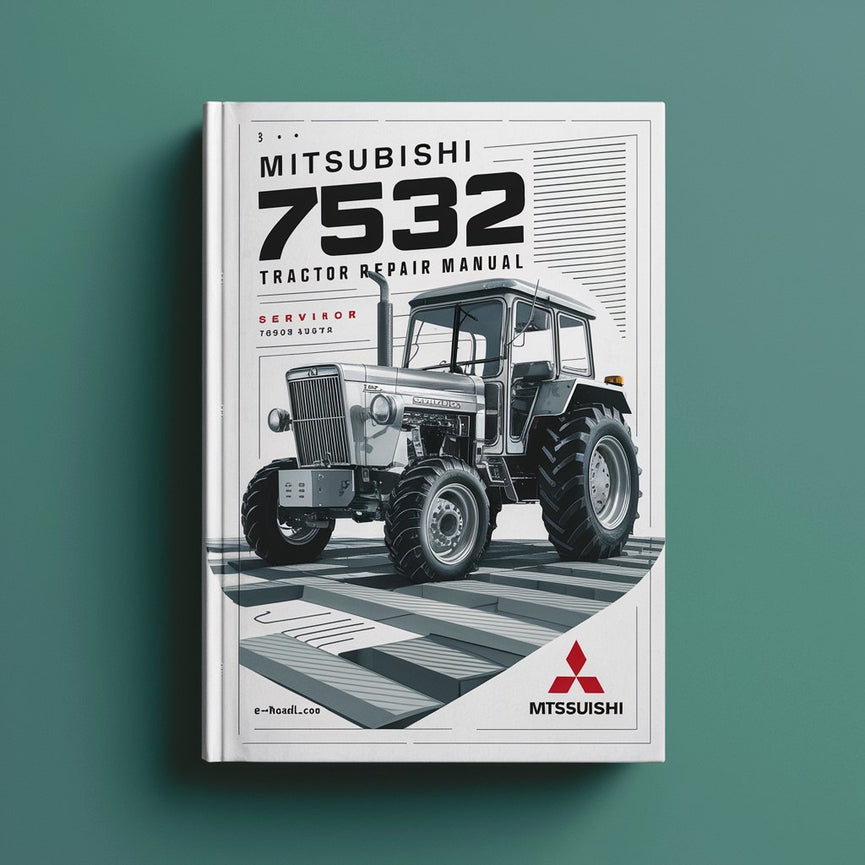 Manual de servicio de reparación de tractores Mitsubishi 7532 Descargar PDF