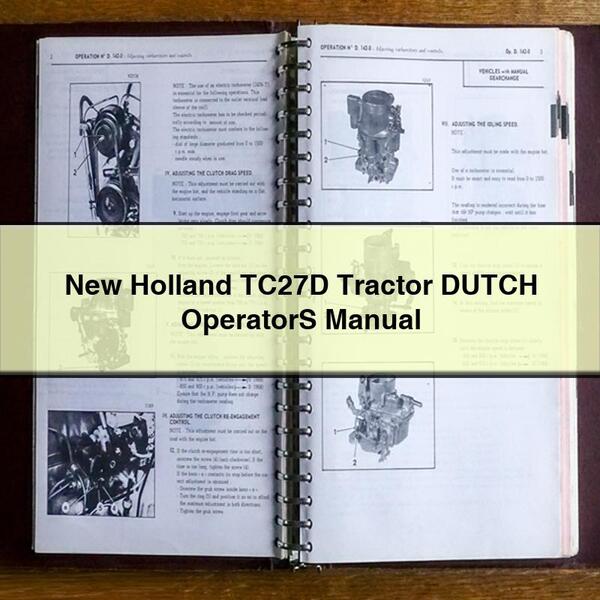 New Holland TC27D Tractor DUTCH OperatorS Manuel PDF Télécharger