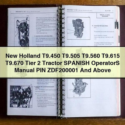 New Holland T9.450 T9.505 T9.560 T9.615 T9.670 Tier 2 Tractor Spanish Operators PIN ZDF200001 Above Operator's Manual