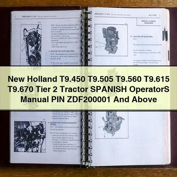 New Holland T9.450 T9.505 T9.560 T9.615 T9.670 Tracteur de niveau 2 Manuel de l'opérateur espagnol PIN ZDF200001 et supérieur PDF Download