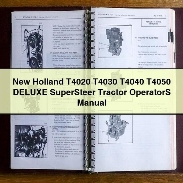 Manual del operador del tractor New Holland T4020 T4030 T4040 T4050 DELUXE SuperSteer Descargar PDF