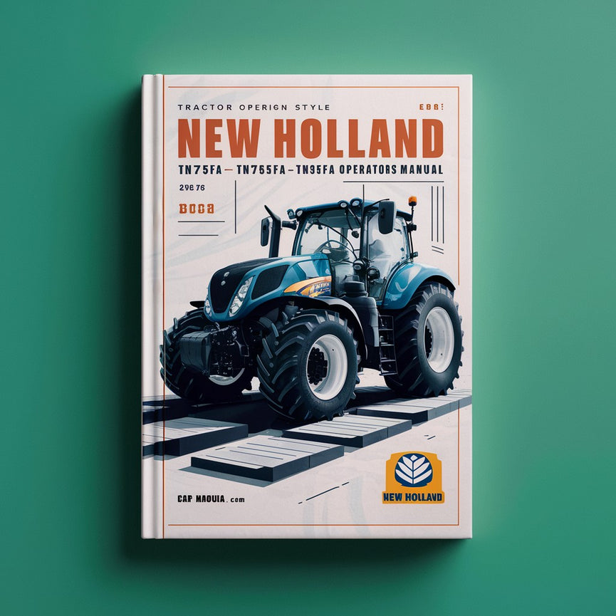 Manuel d'utilisation du tracteur New Holland TN75FA TN85FA TN95FA