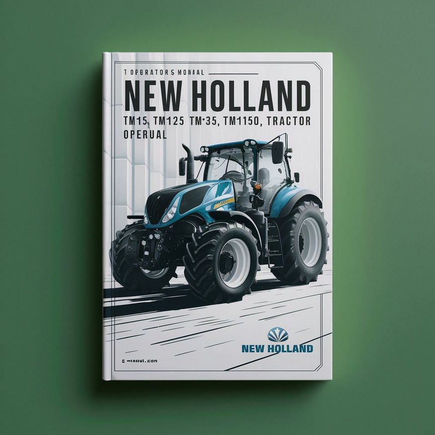 New Holland TM115 TM125 TM135 TM150 TM165 Tractor OperatorS Manual