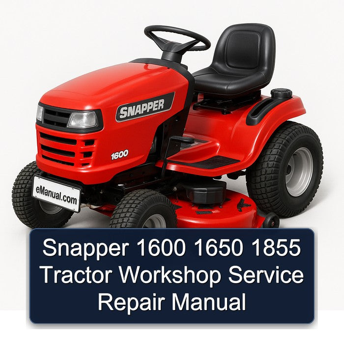 Snapper 1600 1650 1855 Tractor Service Repair Workshop Manual PDF