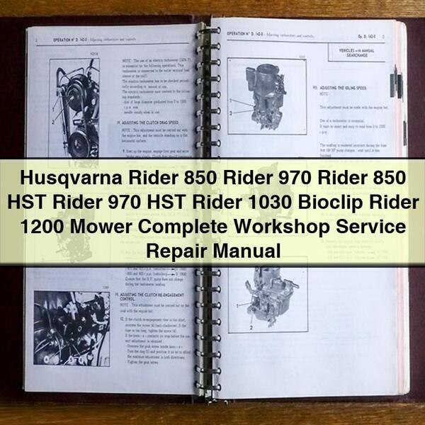 Husqvarna Rider 850 Rider 970 Rider 850 HST Rider 970 HST Rider 1030 Bioclip Rider 1200 Tondeuse Manuel de réparation de service d'atelier complet PDF Télécharger