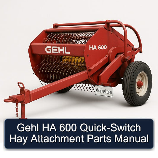 Gehl HA 600 Quick-switch Hay Attachment Parts Catalog