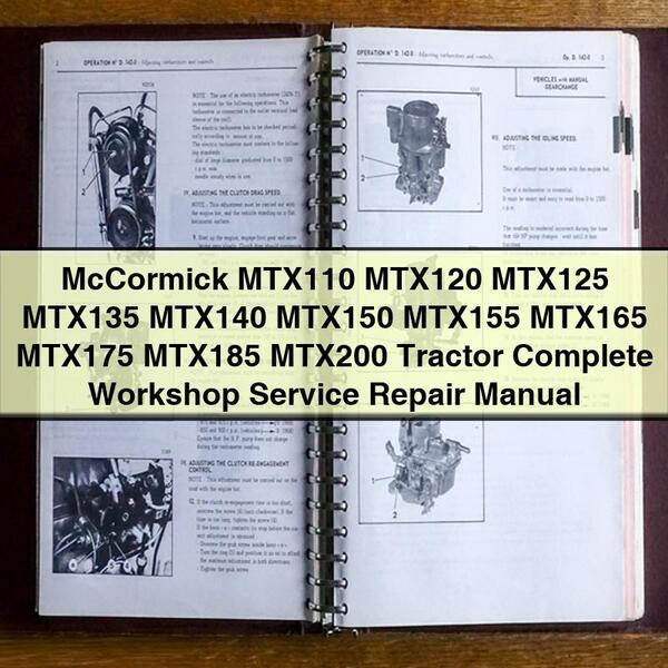 McCormick MTX110 MTX120 MTX125 MTX135 MTX140 MTX150 MTX155 MTX165 MTX175 MTX185 MTX200 Tracteur Complet Atelier Service Manuel de Réparation PDF Télécharger