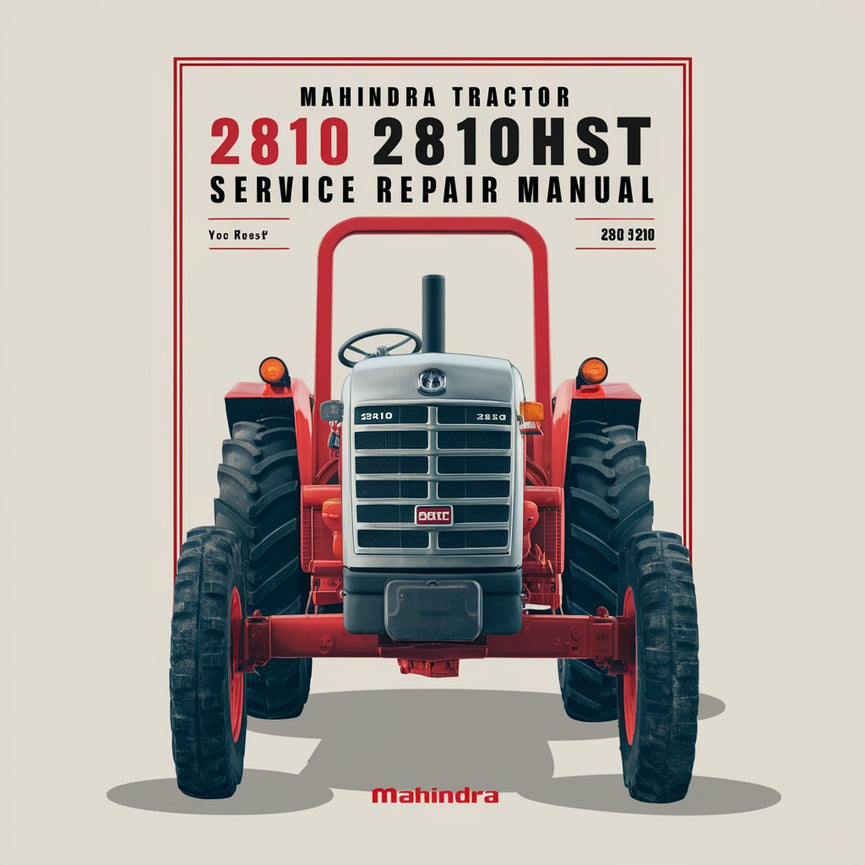 MAHINDRA Tractor 2810 2810HST Service Repair Manual