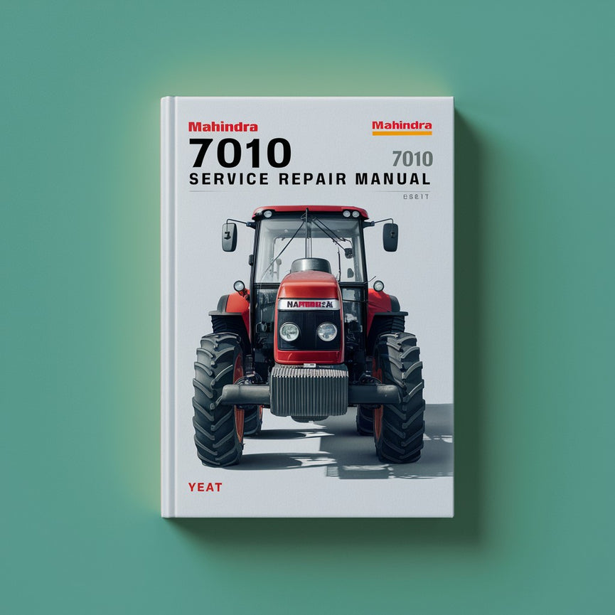 Mahindra Tractor 7010 Service and Repair Manual