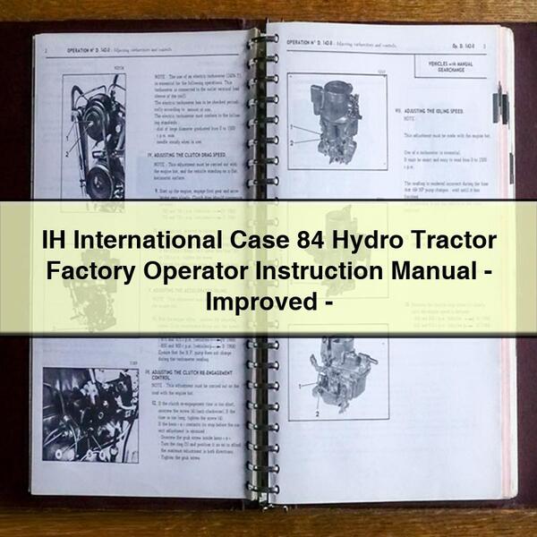 IH International Case 84 Hydro Tractor Factory Operator Instruction Manual-Improved-PDF