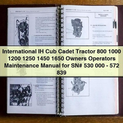 IH International Cub Cadet Tractor 800 1000 1200 1250 1450 1650 Manuel d'entretien des propriétaires et opérateurs pour SN# 530 000 - 572 839 Télécharger le PDF