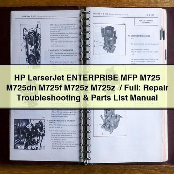 HP LarserJet ENTERPRISE MFP M725 M725dn M725f M725z M725z+/Full: Repair Troubleshooting & Parts List Manual