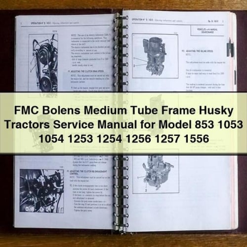 Manual de servicio de tractores Husky con estructura de tubo mediano FMC Bolens para el modelo 853 1053 1054 1253 1254 1256 1257 1556 Descargar PDF