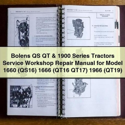 Bolens QS QT & 1900 Series Tractors Service Workshop Repair Manual for Model 1660 (QS16) 1666 (QT16 QT17) 1966 (QT19)