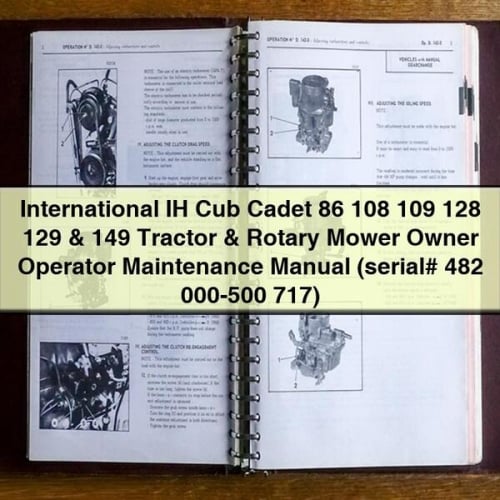 IH International Cub Cadet 86 108 109 128 129 &amp; 149 Manuel d'entretien du propriétaire du tracteur et de la tondeuse rotative (numéro de série 482 000-500 717) Télécharger le PDF