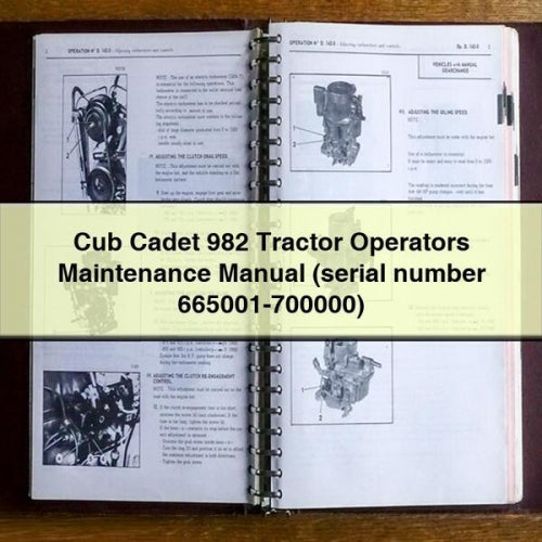 Manuel d'entretien des opérateurs de tracteurs Cub Cadet 982 (numéro de série 665001-700000) Télécharger le PDF