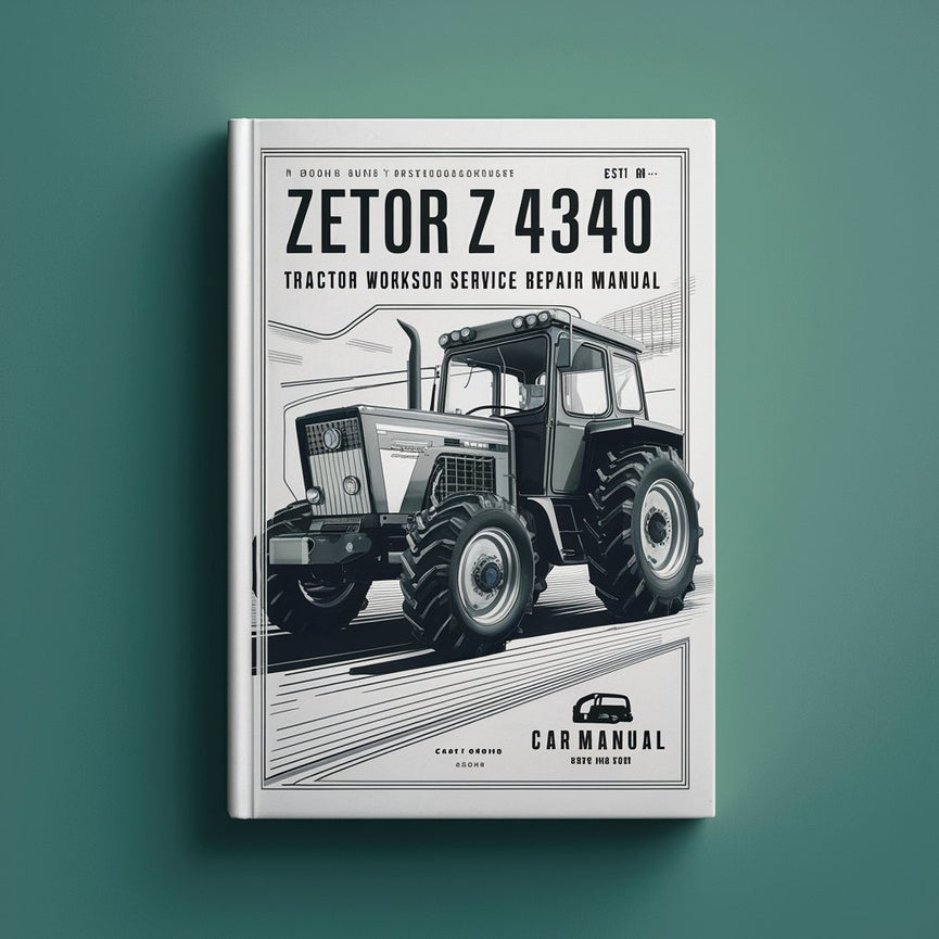 Manual de servicio de reparación de taller del tractor Zetor Z 4340 Descargar PDF