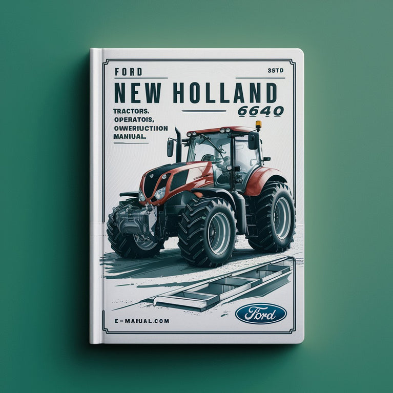 Ford New Holland 6640 Tractor Tractors Operators Owner Instruction Manual-Improved-PDF