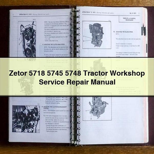 Zetor 5718 5745 5748 Tractor Service Repair Workshop Manual