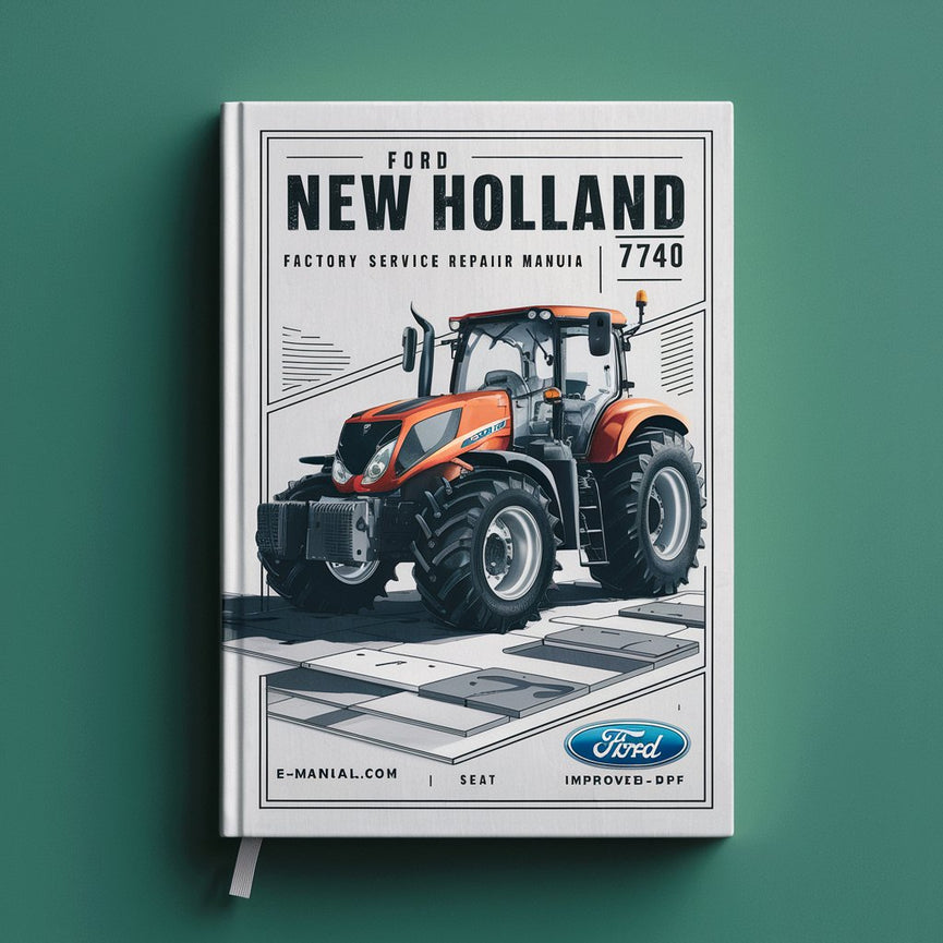 Manuel de réparation du service d'usine du tracteur Ford New Holland 7740 - Amélioré - Télécharger le PDF