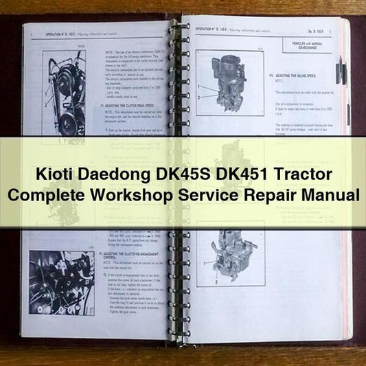 Kioti Daedong DK45S DK451 Tractor Service Repair Workshop Manual
