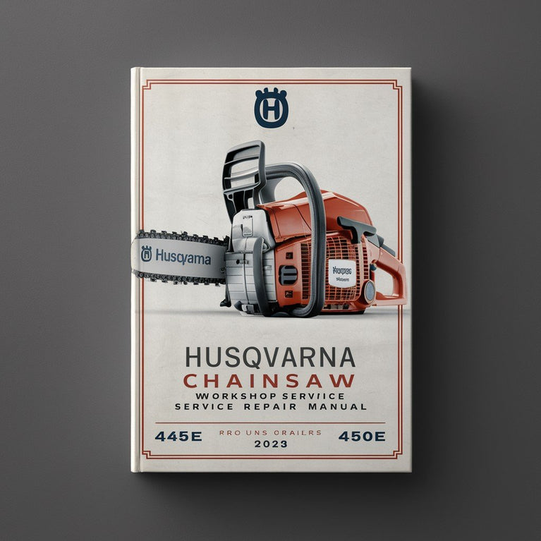 Husqvarna Chainsaw Workshop Service Repair Manual for model 445 445E 450E PDF Download