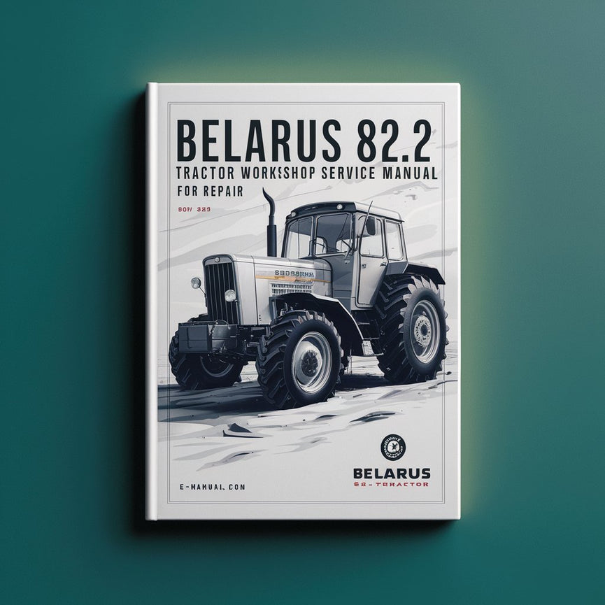 Biélorussie 82.2 Manuel d'entretien d'atelier de tracteur pour la réparation PDF Download