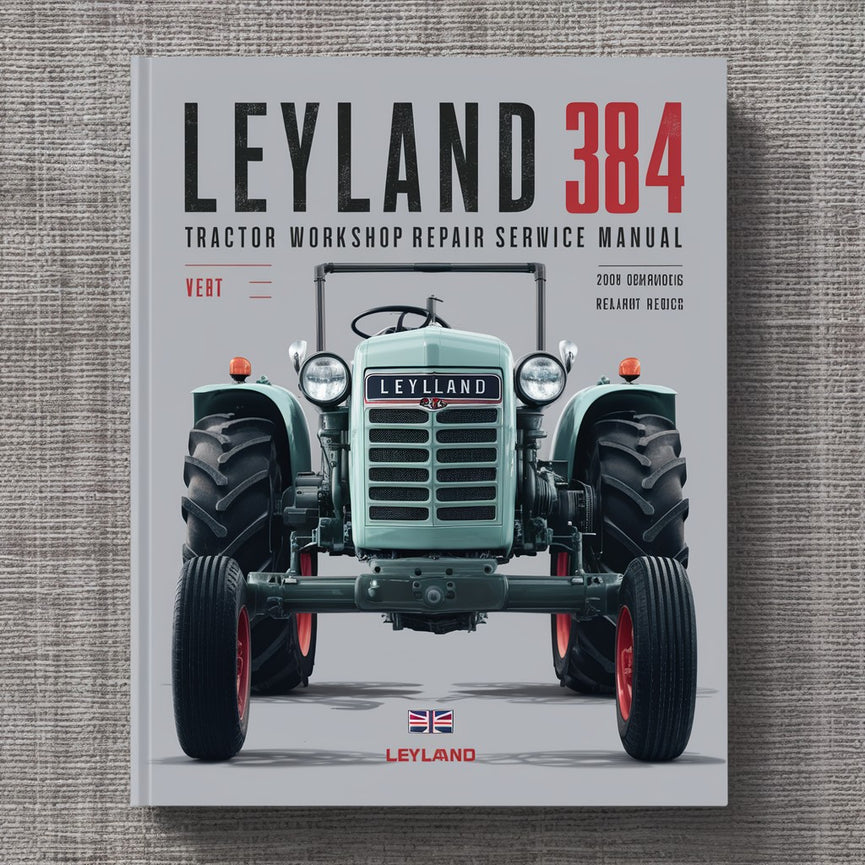 Leyland 384 Tractor Workshop Service Repair Manual