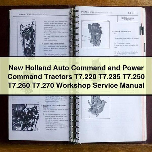 New Holland Auto Command Power Tractors T7.220 T7.235 T7.250 T7.260 T7.270 Service Repair Workshop Manual