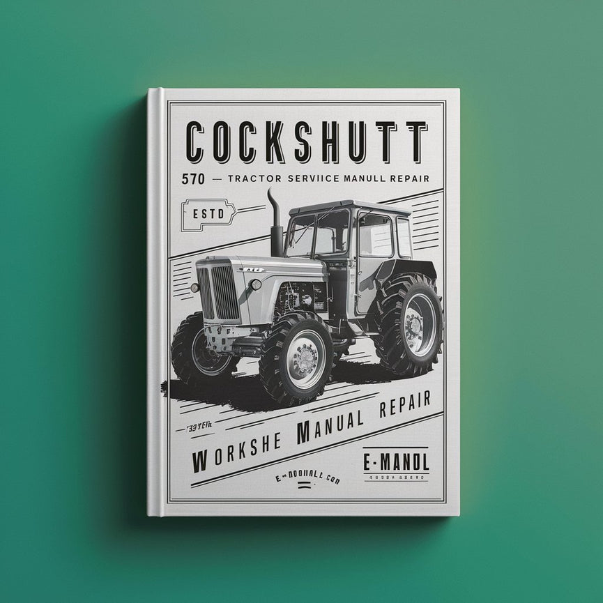 Cockshutt 570 Tractor Workshop Service Manual Repair